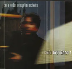 Ricardo Montaner Con la London Metropolitan Orchestra by Ricardo Montaner album reviews, ratings, credits