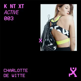 Active 003: 145 BPM (DJ Mix) by Charlotte de Witte album download