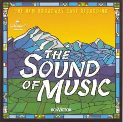 The Sound of Music (1998 Broadway Revival Cast) by Rodgers & Hammerstein, Rebecca Luker & Michael Siberry album reviews, ratings, credits
