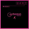 Remmah Radio 001 (DJ Mix) album lyrics, reviews, download