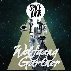 Space Junk - Single by Wolfgang Gartner album reviews, ratings, credits
