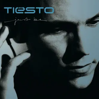 Just Be by Tiësto album download