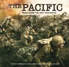 The Pacific (Music from the HBO Miniseries) by Blake Neely, Geoff Zanelli & Hans Zimmer album reviews, ratings, credits
