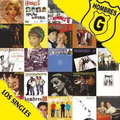 Los Singles 1985 - 2005 by Hombres G album reviews, ratings, credits