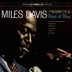 Kind of Blue (Legacy Edition) by Miles Davis album reviews, ratings, credits