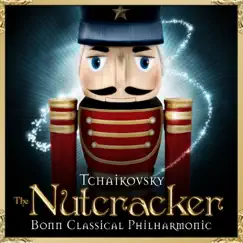 Tchaikovsky: The Nutcracker, Op. 71 by Bonn Classical Philharmonic & Heribert Beissel album reviews, ratings, credits