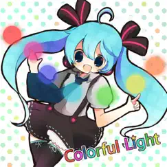 Colorful Light by DopeRabbit album reviews, ratings, credits