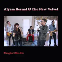 People Like Us - Single by Alyssa Bernal & The New Velvet album reviews, ratings, credits