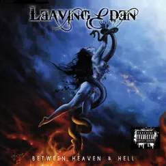 Between Heaven & Hell by Leaving Eden album reviews, ratings, credits