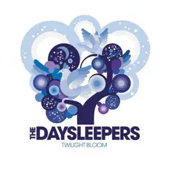 Twilight Bloom - Single by The Daysleepers album reviews, ratings, credits