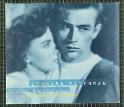 The Film Music of Leonard Rosenman: East of Eden - Rebel Without a Cause by London Sinfonietta album reviews, ratings, credits