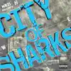 City of Sharks album lyrics, reviews, download