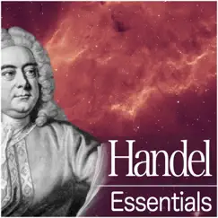 Handel: Essentials by Concertgebouw Chamber Orchestra, Felicity Lott, Jean-François Paillard Chamber Orchestra, John Eliot Gardiner & Sumi Jo album reviews, ratings, credits
