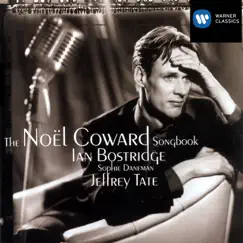 The Noël Coward Songbook (standard) by Ian Bostridge & Jeffrey Tate album reviews, ratings, credits