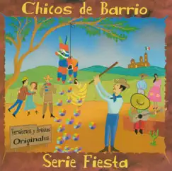 Serie Fiesta by Chicos de Barrio album reviews, ratings, credits