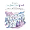Smetana: Die Verkaufte Braut (The Bartered Bride) album lyrics, reviews, download