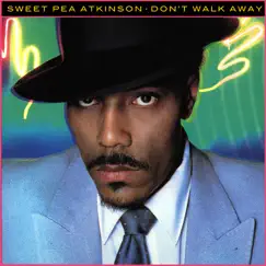 Don't Walk Away by Sweet Pea Atkinson & Was (Not Was) album reviews, ratings, credits