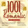 1001 Ways to Be Romantic - The Music album lyrics, reviews, download