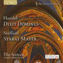 Handel: Dixit Dominus - Steffani: Stabat Mater by The Sixteen & Harry Christophers album reviews, ratings, credits