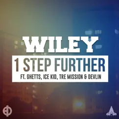 1 Step Further (feat. Ghetts, Ice Kid, Devlin & Tre Mission) - Single [North American Revox] - Single (North American Revox) by Wiley album reviews, ratings, credits