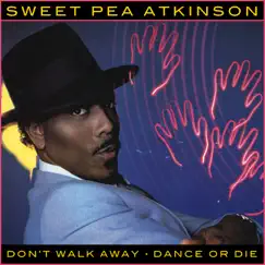 Dance or Die EP by Sweet Pea Atkinson & Was (Not Was) album reviews, ratings, credits