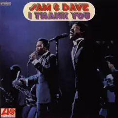 I Thank You by Sam & Dave album reviews, ratings, credits