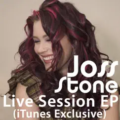 Live Session (iTunes Exclusive) - EP by Joss Stone album reviews, ratings, credits