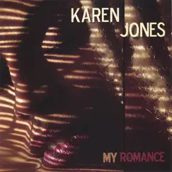 My Romance by Karen Jones album reviews, ratings, credits