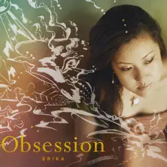 Obsession by Erika album reviews, ratings, credits