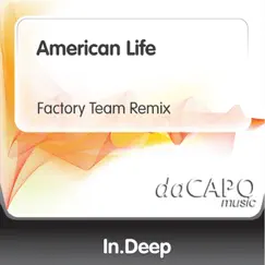 American Life - Single by In.Deep album reviews, ratings, credits