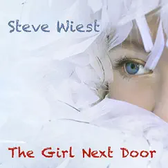 The Girl Next Door - Single by Steve Wiest album reviews, ratings, credits