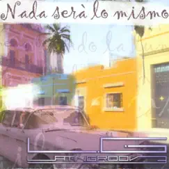 Nada Sera' Lo Mismo by Latingroove album reviews, ratings, credits