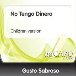 No Tengo Dinero - Single by Gusto Sabroso album reviews, ratings, credits
