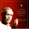 Sangeet Sartaj Vol. 1 & 2 album lyrics, reviews, download
