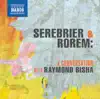 Serebrier & Rorem: A Conversation with Raymond Bisha album lyrics, reviews, download
