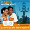 Audio Visit : Paris - Discovering the Rodin Museum album lyrics, reviews, download