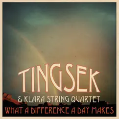 What a Difference a Day Makes - Single by Tingsek album reviews, ratings, credits