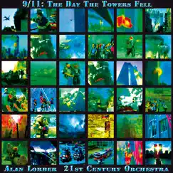 9/11: The Day the Towers Fell - EP by Alan Lorber & 21st Century Orchestra album reviews, ratings, credits