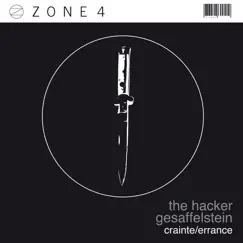 Zone 4: Crainte / Errance - Single by Gesaffelstein & The Hacker album reviews, ratings, credits