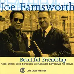 Beautiful Friendship by Joe Farnsworth, Cedar Walton, Eddie Henderson, Eric Alexander, Steve Davis & Nat Reeves album reviews, ratings, credits