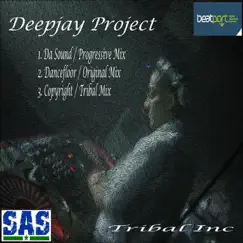 Tribal Inc EP by Deepjay Project album reviews, ratings, credits