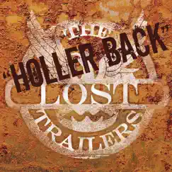 Holler Back - Single by The Lost Trailers album reviews, ratings, credits
