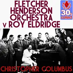 Christopher Columbus (Remastered) - Single by Fletcher Henderson and His Orchestra album reviews, ratings, credits