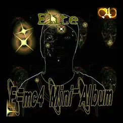 E=MC4 Mini-Album by Elite album reviews, ratings, credits