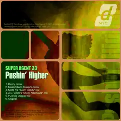Pushing Higher (Mista A's Boom Daddy Remix) Song Lyrics