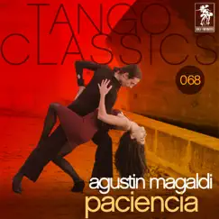 Paciencia by Agustín Magaldi album reviews, ratings, credits