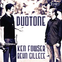 DuoTone by Ken Fowser & Behn Gillece album reviews, ratings, credits