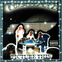 Picture This by Top Dollar album reviews, ratings, credits