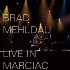 Live In Marciac by Brad Mehldau album reviews, ratings, credits