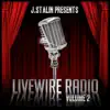 Livewire Radio, Vol. 2 (J. Stalin Presents) album lyrics, reviews, download